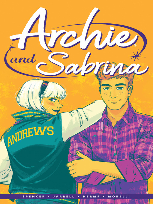 Title details for Archie, Volume 2 by Nick Spencer - Wait list